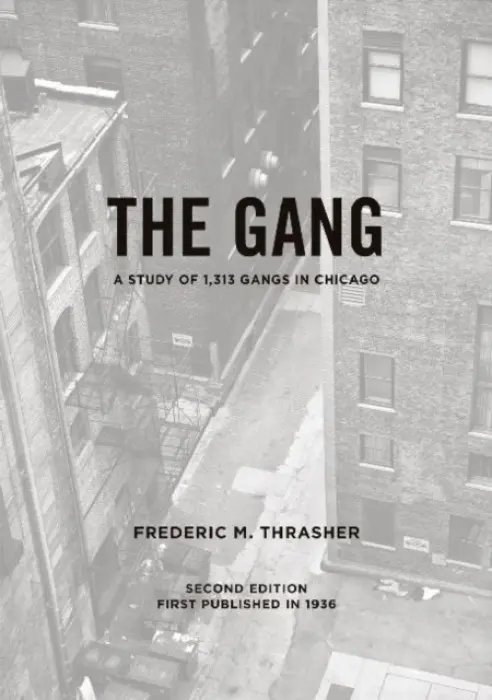 Gang - Thrasher, Frederic Milton