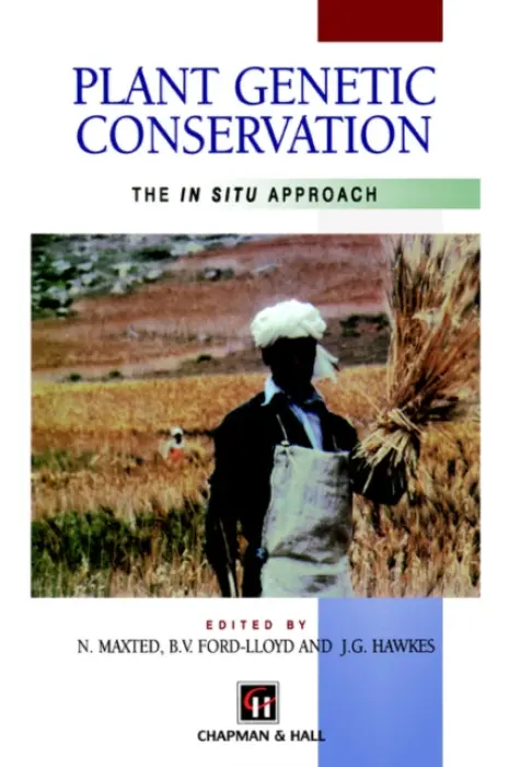 Plant Genetic Conservation - Maxted, Nigel a Ford-Lloyd, B.V. a Hawkes, J.G.