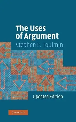 Uses of Argument - Toulmin, Stephen E. (University of Southern California)