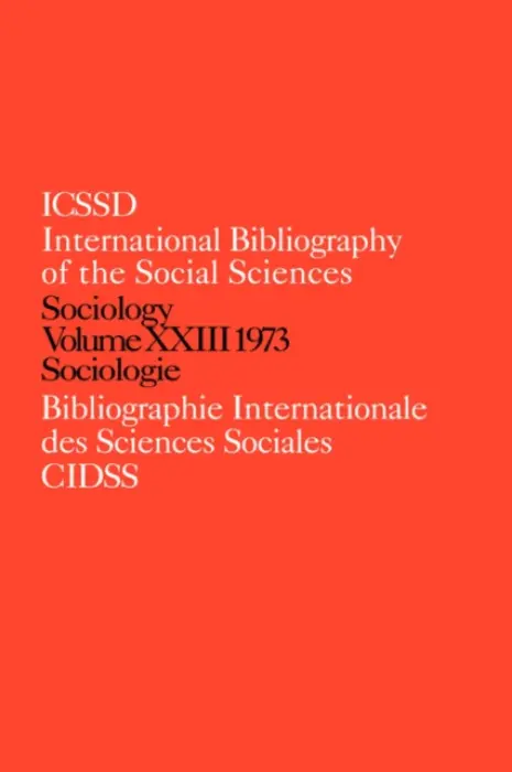 IBSS: Sociology: 1973 Vol 23 - International Committee for Social Science Information and Documentation