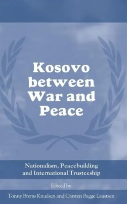 Kosovo between War and Peace
