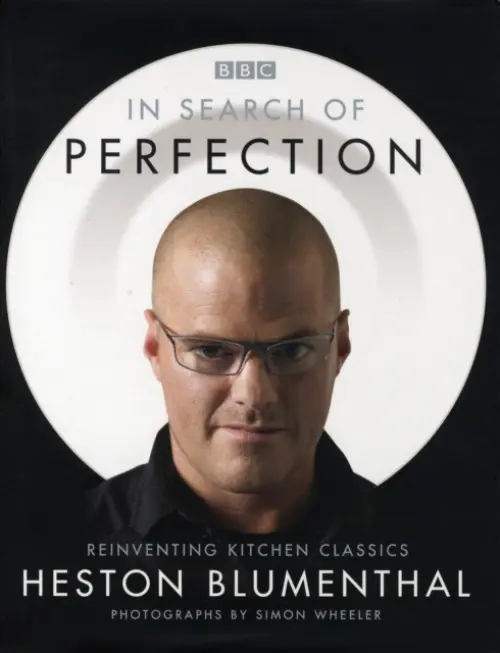 In Search of Perfection - Blumenthal, Heston