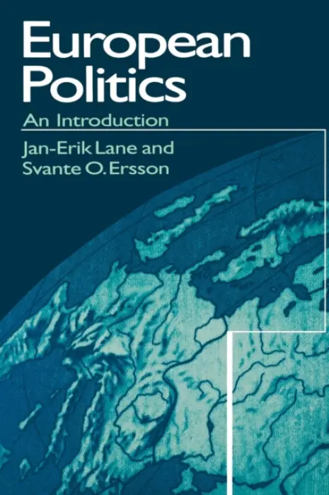 European Politics - Lane, Jan-Erik a Ersson, Svante