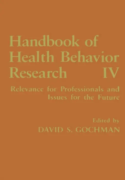 Handbook of Health Behavior Research IV