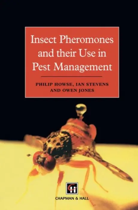 Insect Pheromones and their Use in Pest Management - Howse, P. a Stevens, J.M. a Jones, Owen T