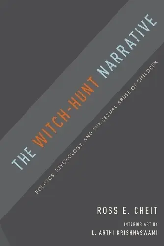 Witch-Hunt Narrative - Cheit, Ross E. (Professor of Public Policy and Political Science, Professor of Public Policy and Political Science, Brown University)