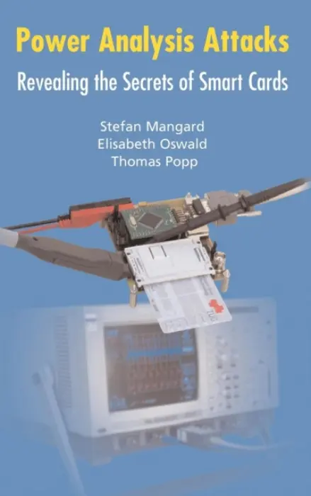 Power Analysis Attacks - Mangard, Stefan a Oswald, Elisabeth a Popp, Thomas