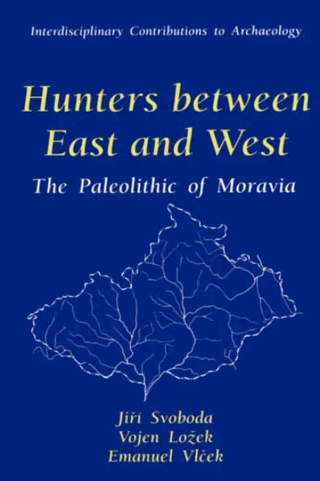 Hunters between East and West - Svoboda, Jiri a Lozek, Vojen a Vlcek, Emanuel