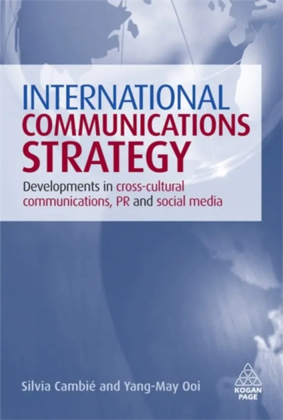 International Communications Strategy - Cambie, Silvia a Ooi, Yang-May