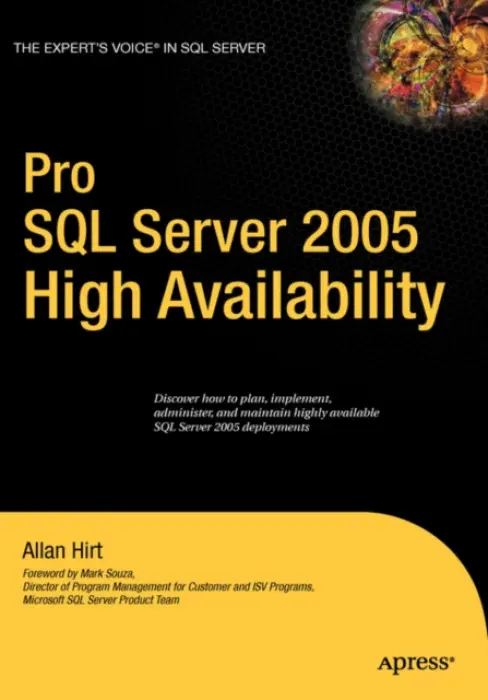 Pro SQL Server 2005 High Availability - Hirt, Allan