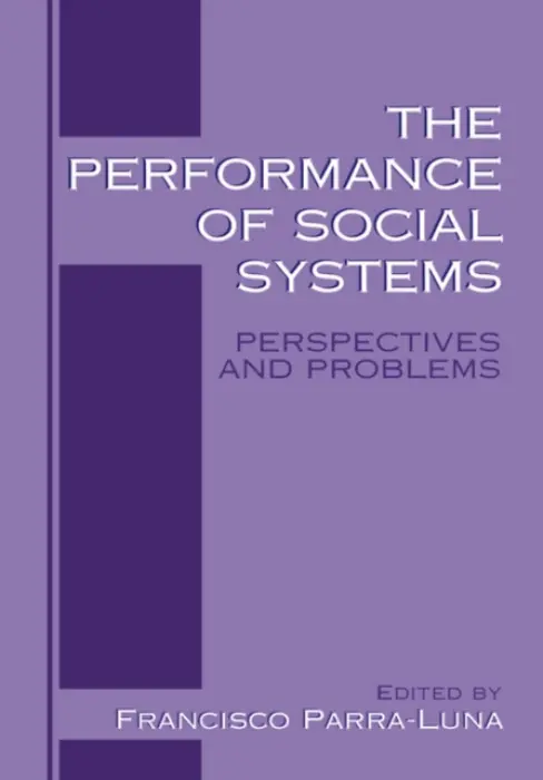 Performance of Social Systems