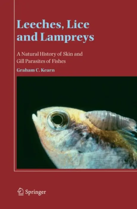 Leeches, Lice and Lampreys - Kearn, Graham C.