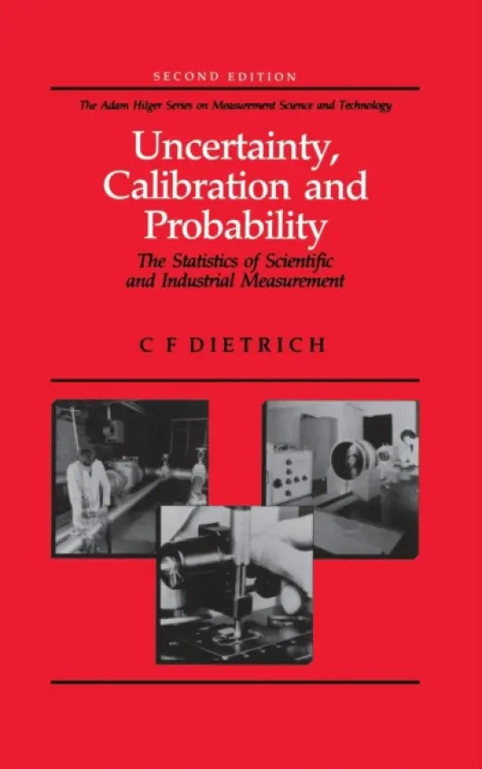 Uncertainty, Calibration and Probability - Dietrich, C.F