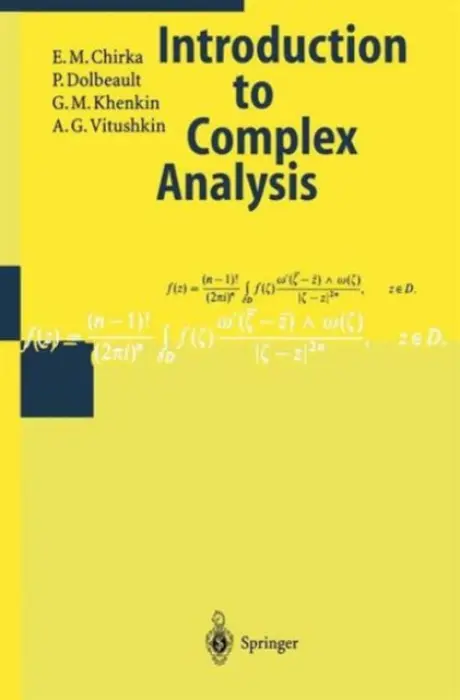 Introduction to Complex Analysis - Chirka, E.M. a Dolbeault, P. a Khenkin, G.M. a Vitushkin, A.G.