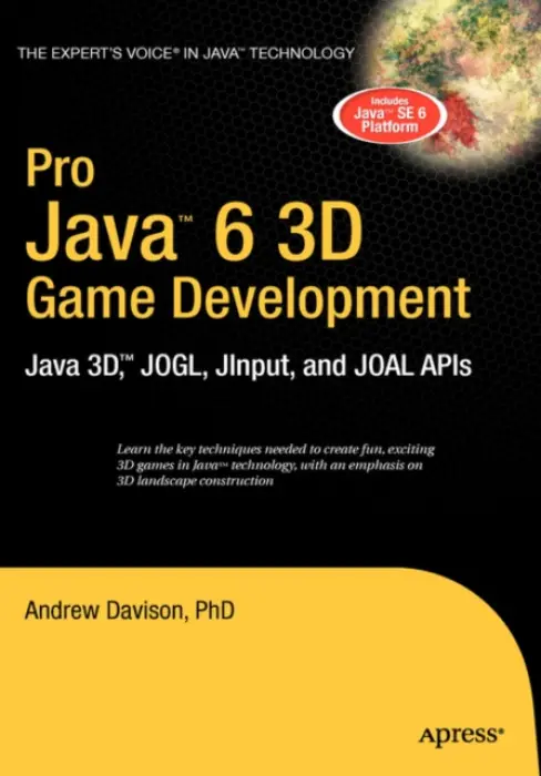 Pro Java 6 3D Game Development - Davison, Andrew