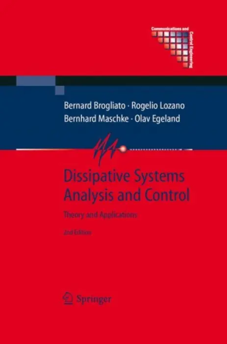 Dissipative Systems Analysis and Control - Brogliato, Bernard a Lozano, Rogelio a Maschke, Bernhard a Egeland, Olav
