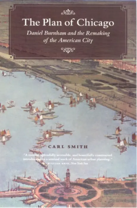 Plan of Chicago - Smith, Carl