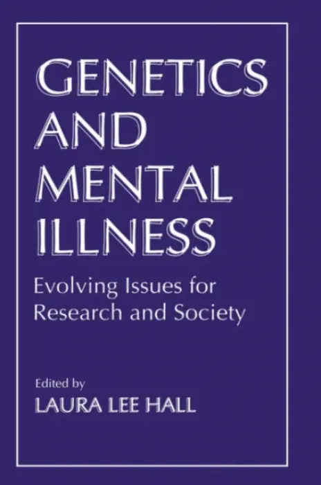 Genetics and Mental Illness