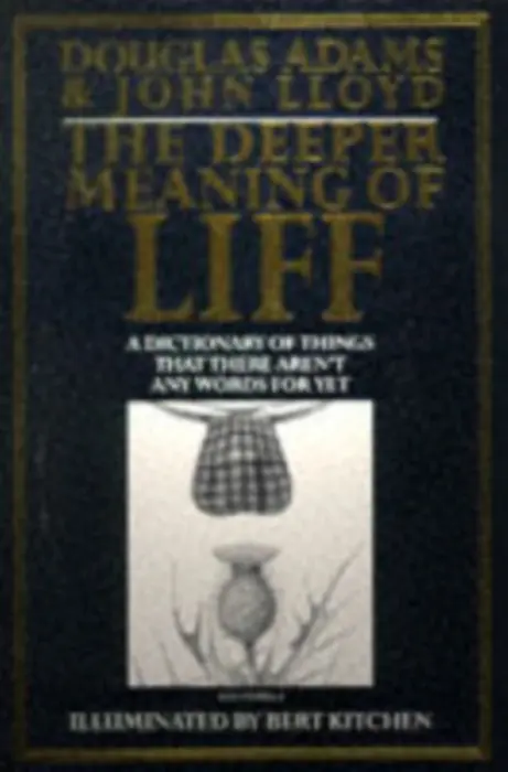 The Deeper Meaning of Liff - Douglas Adams