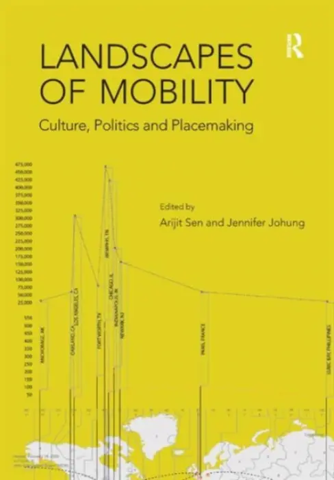 Landscapes of Mobility - Johung, Jennifer
