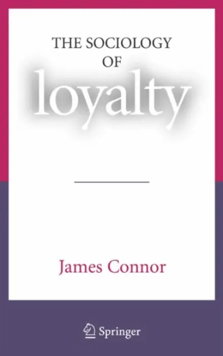 Sociology of Loyalty - Connor, James