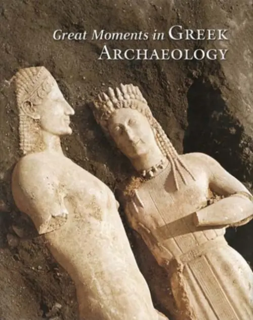 Great Moments in Greek Archaeology - Petrakos, .