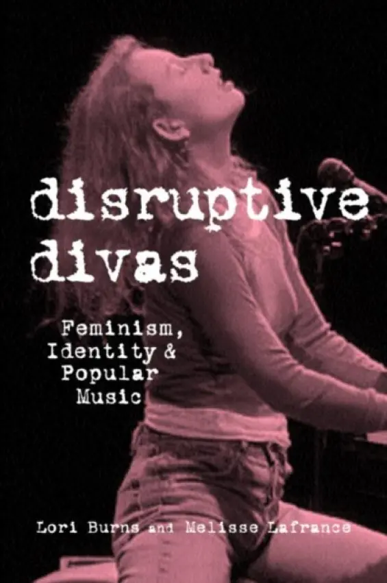 Disruptive Divas - Burns, Lori a Lafrance, Melisse
