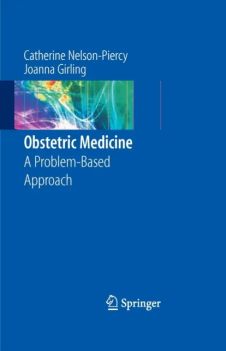 Obstetric Medicine - Nelson-Piercy, Catherine a Girling, Joanna