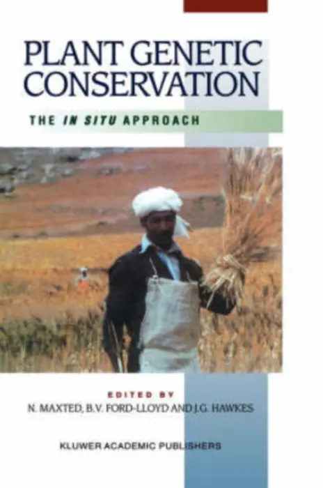 Plant Genetic Conservation - Maxted, Nigel a Ford-Lloyd, B.V. a Hawkes, J.G.