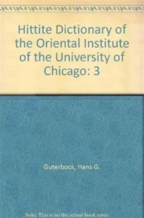 Hittite Dictionary of the Oriental Institute of the University of Chicago Volume L-N, fascicle 2 (-ma to miyahuwant-) - Guterbock, H. G. a Hoffner, Harry A. a van den Hout, T. P. J.