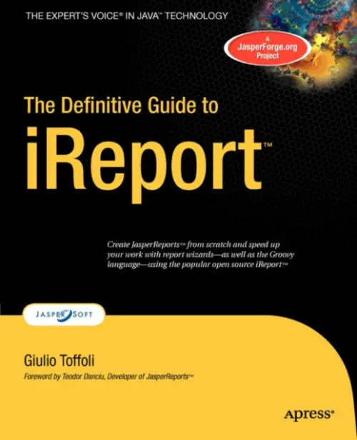 Definitive Guide to iReport - Toffoli, Giulio