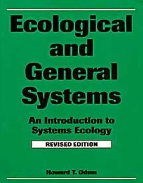 Ecological and General Systems - Odum, Howard T.