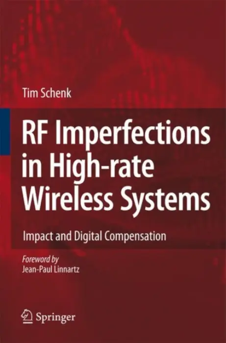 RF Imperfections in High-rate Wireless Systems - Schenk, Tim