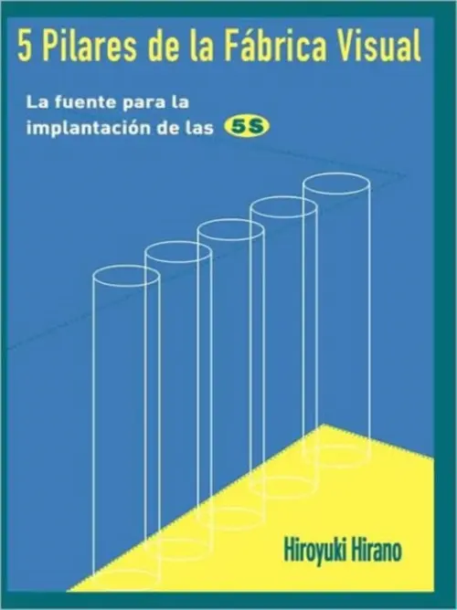 5 Pilares de la Fabrica Visual - Hirano, Hiroyuki