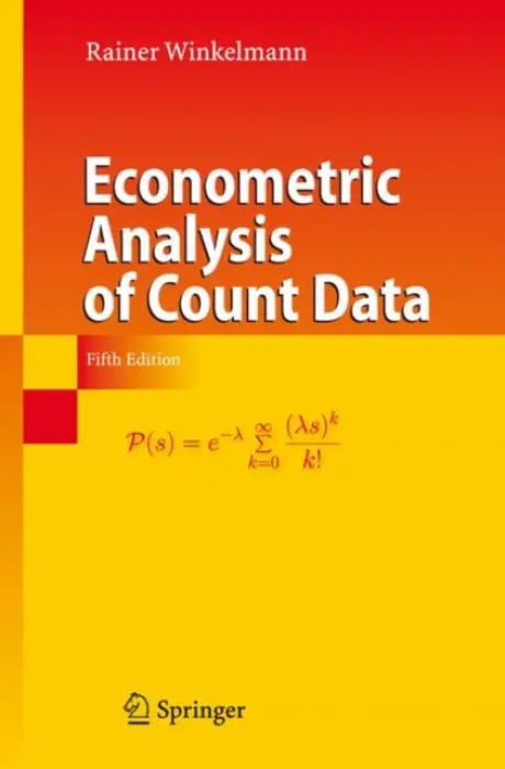 Econometric Analysis of Count Data - Winkelmann, Rainer
