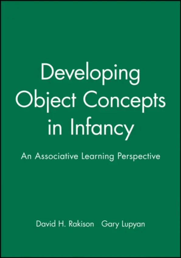 Developing Object Concepts in Infancy - Rakison, David H. a Lupyan, Gary