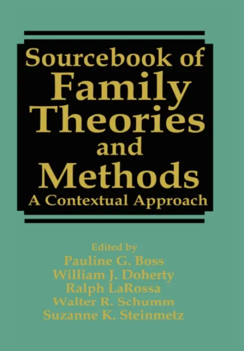 Sourcebook of Family Theories and Methods