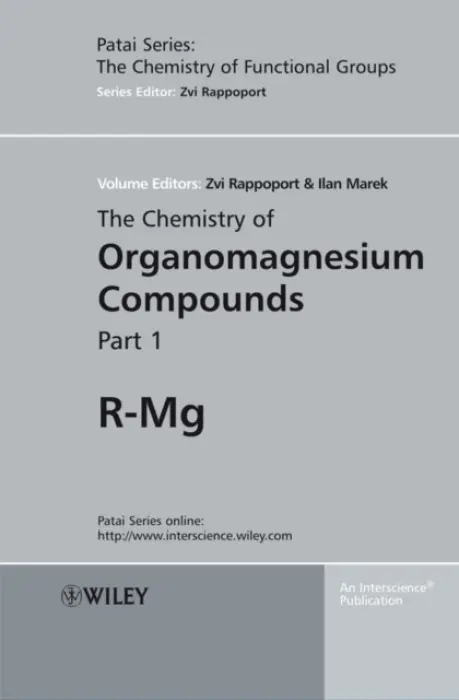Chemistry of Organomagnesium Compounds, 2 Volume Set