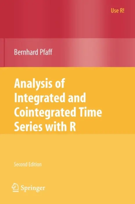 Analysis of Integrated and Cointegrated Time Series with R - Pfaff, Bernhard