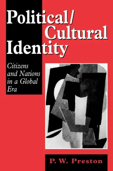 Political/Cultural Identity - Preston, Peter W