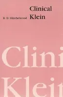 Clinical Klein - Hinshelwood, R. D.