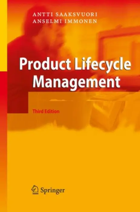 Product Lifecycle Management - Saaksvuori, Antti a Immonen, Anselmi
