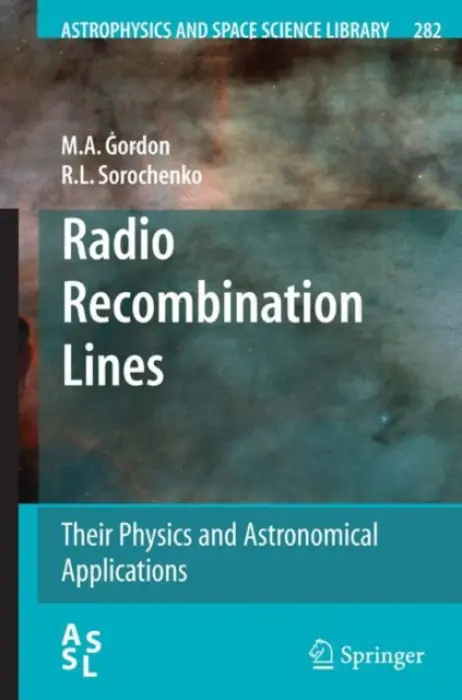 Radio Recombination Lines - Gordon, M.A. a Sorochenko, R.L.