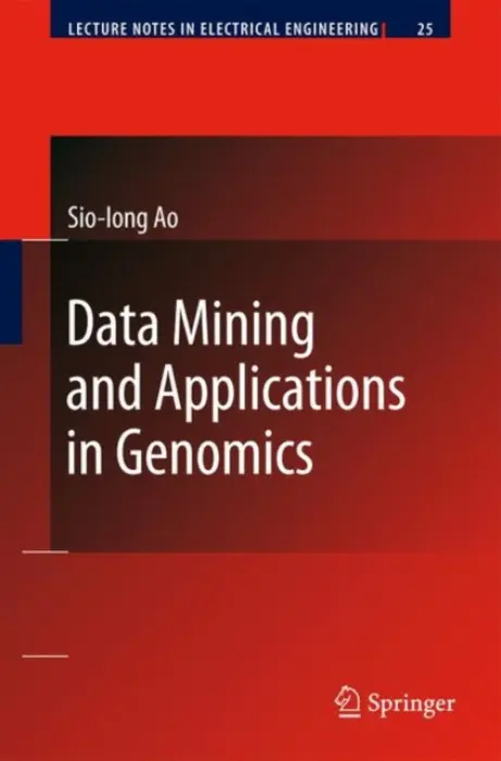 Data Mining and Applications in Genomics - Ao, Sio-Iong