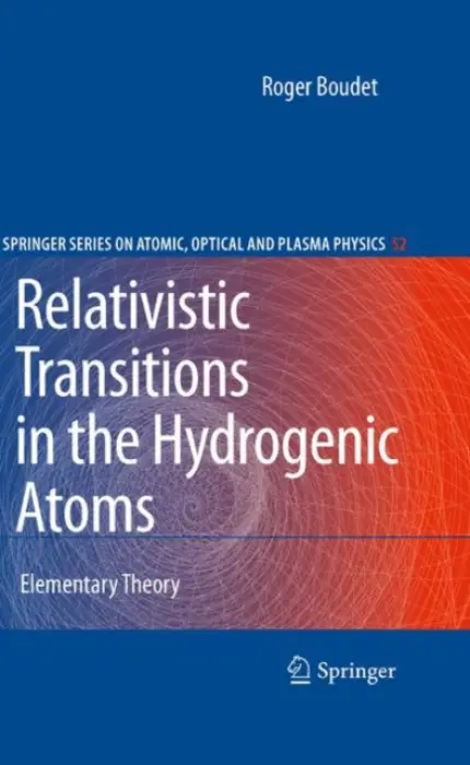 Relativistic Transitions in the Hydrogenic Atoms - Boudet, Roger