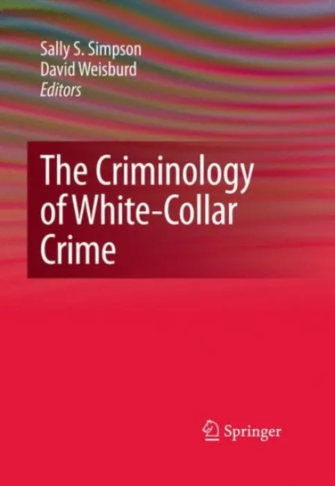 Criminology of White-Collar Crime
