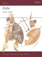 Zulu 1816-1906 - Knight, Ian