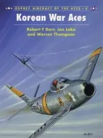 Korean War Aces - Dorr, Robert F a Lake, Jon a Thompson, Warren (Author)