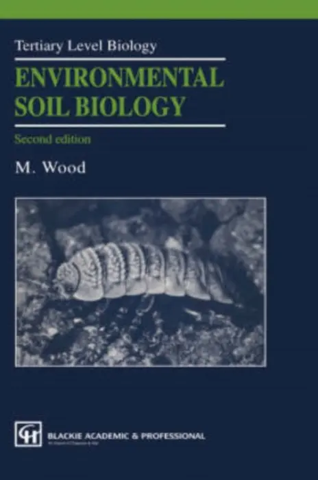 Environmental Soil Biology - Wood, M.