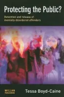 Protecting the Public? - Boyd-Caine, Tessa (Australian Council of Social Service, Australia)